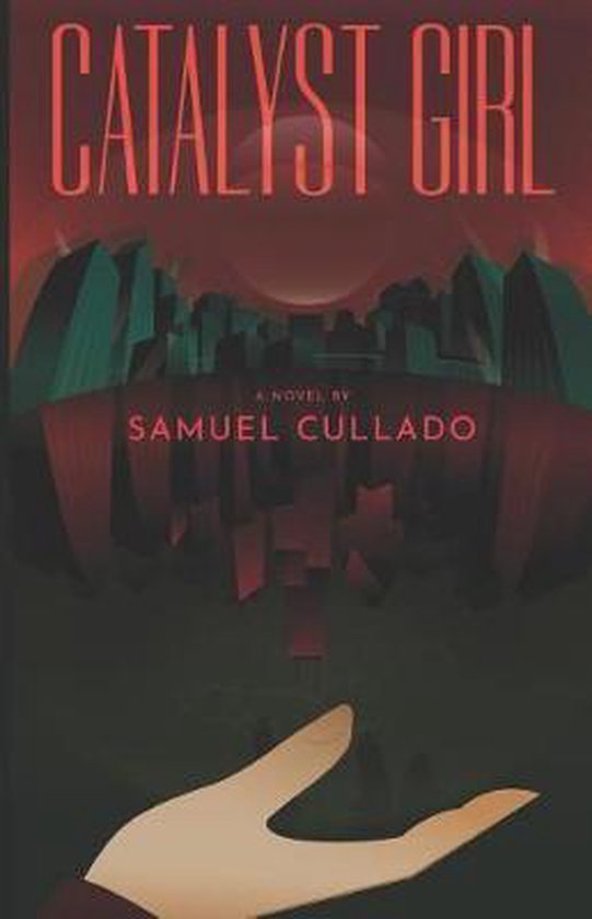 Catalyst Girl, Samuel Cullado 9781096795582 Boeken