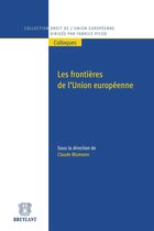 Collection droit de l'Union européenne - Colloques - Les frontières de l'Union européenne