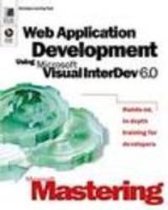 Mastering Web Application Development Using Visual InterDev 6.0