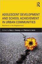 Adolescent Development And School Achievement In Urban Commu