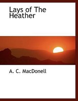 Lays of the Heather