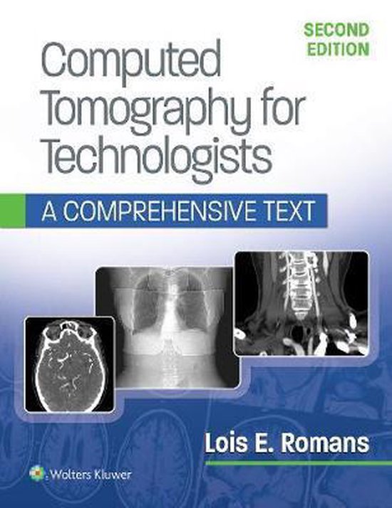 Computed Tomography for Technologists