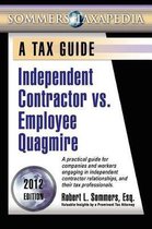 Independent Contractor vs. Employee Quagmire