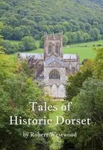 Tales of Historic Dorset