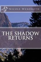 The Shadow Returns