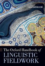 Oxford Handbooks - The Oxford Handbook of Linguistic Fieldwork