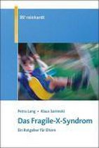 Das Fragile-X-Syndrom