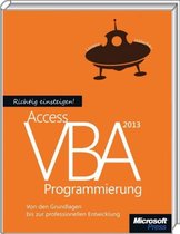 Richtig Einsteigen: Access 2013 VBA-Programmierung