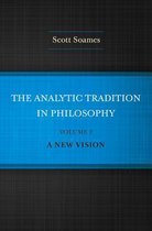 The Analytic Tradition in Philosophy, Volume 2