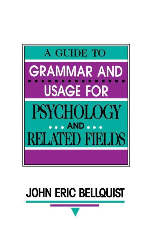 A Guide to Grammar and Usage for Psychology and Related Fiel ... - cover