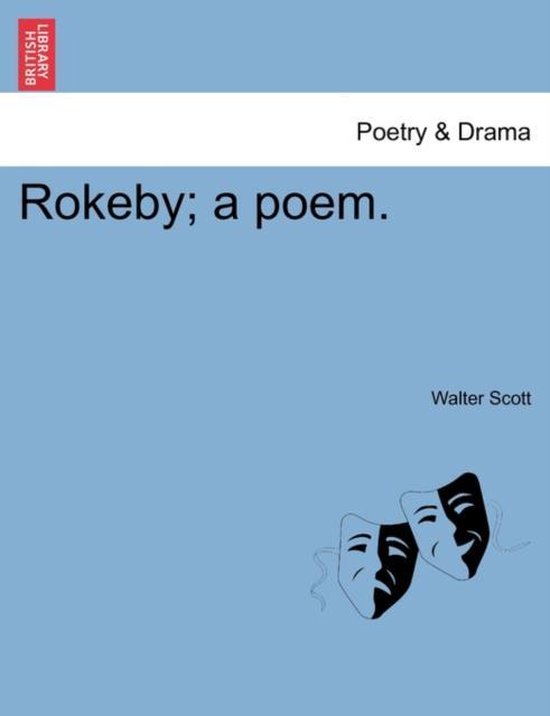 Rokeby; A Poem.