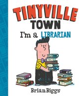 Tinyville Town - I'm a Librarian (A Tinyville Town Book) (Read-Along)