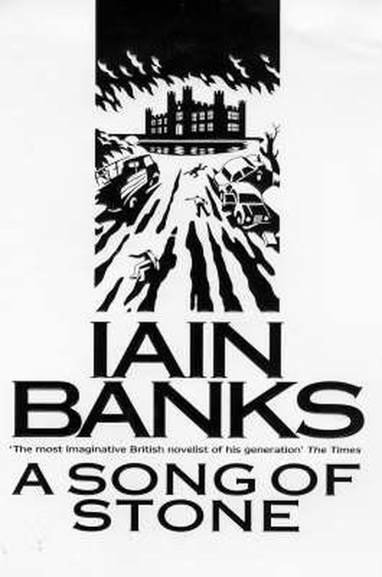 Boekcover met tekst 'IAIN BANKS A SONG OF STONE'. Zwart-wit illustratie van auto's, een kasteel en figuren.