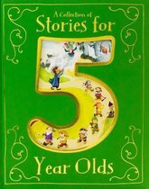 A Collection of Stories for 5 Year Olds