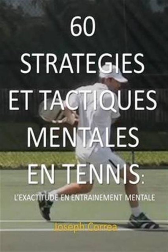60 Strategies Et Tactiques Mentales En Tennis - cover
