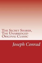 The Secret Sharer, the Unabridged Original Classic