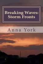 Breaking Waves: Storm Fronts