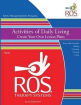 Activities of Daily Living Create Your Own Lesson Plans