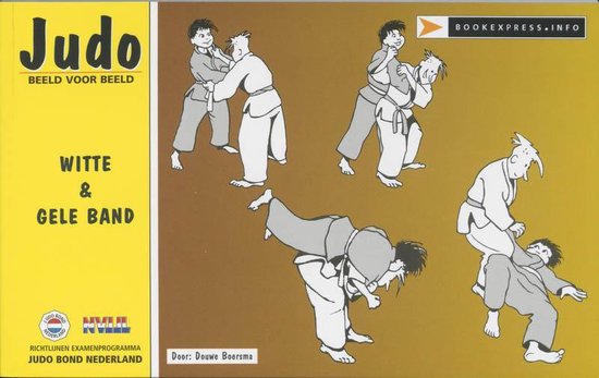 Cover van het boek 'Judo / 6e Kyu witte band / 5e Kyu gele band' van Douwe Boersma