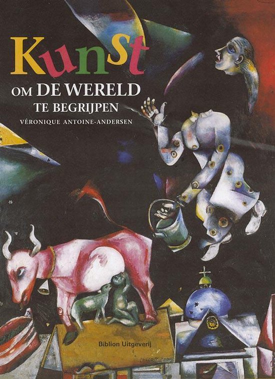 Cover van het boek 'Kunst om de wereld te begrijpen' van Veronique Antoine