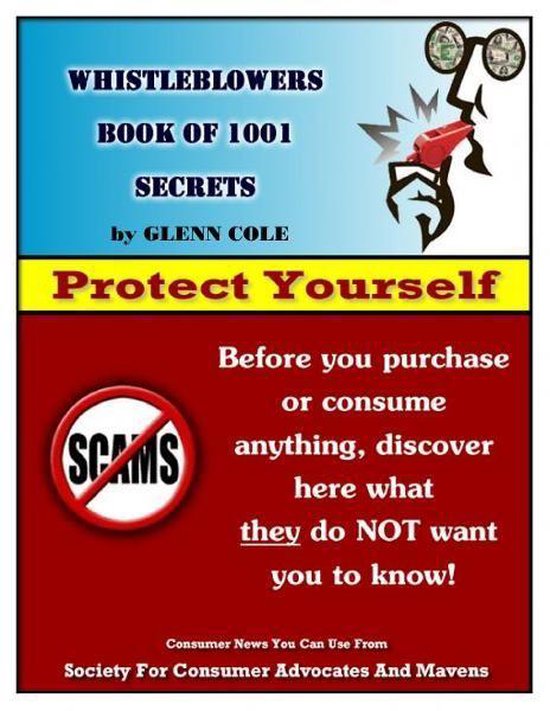 Whistleblowers Book of 1001 Secrets: Consumer News You Can U ... - cover