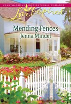Mending Fences (Mills & Boon Love Inspired)