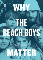 Music Matters - Why the Beach Boys Matter