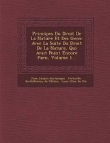 Principes Du Droit de La Nature Et Des Gens