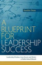 A Blueprint for Leadership Success
