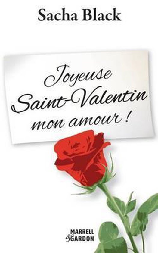 Joyeuse Saint-Valentin Mon Amour ! | 9781499122640 | Sacha Black | Livres |  bol.com