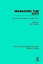 Routledge Library Editions: Urban Studies- Managing the City
