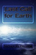 Last Call for Earth