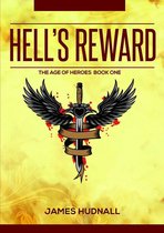The Age of Heroes 1 - Hell's Reward