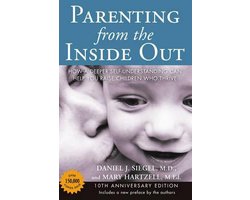 Omslag van Parenting From The Inside Out 10Th Anniversary Edition