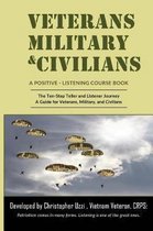 Veterans-Military-Civilians a Positive-Listening Course Book