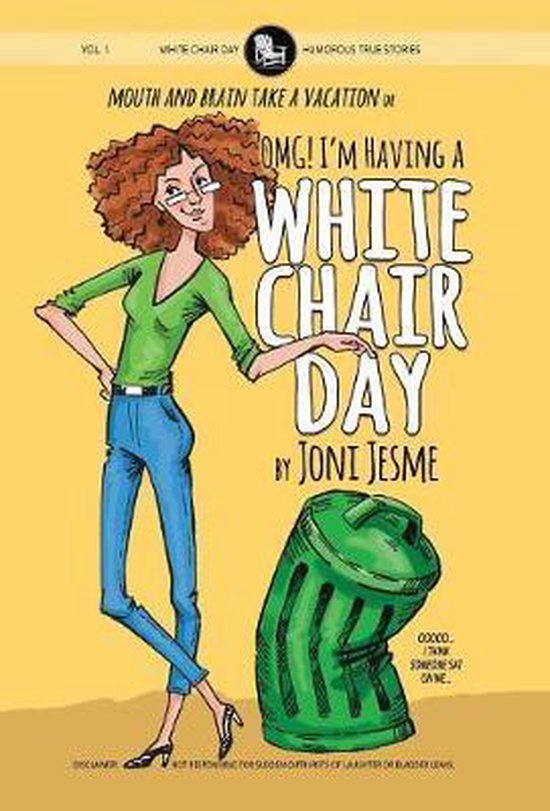 White Chair Day- OMG! I'm Having a White Chair Day - cover