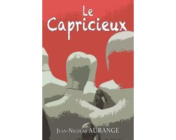 Le capricieux
