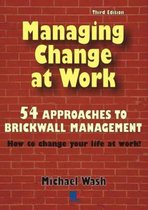 Managing Change at Work