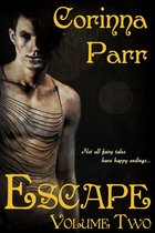 Escape from Faery 2 - Escape: Volume Two