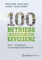 100 Betriebe fuer Ressourceneffizienz Band 1