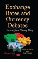 Exchange Rates & Currency Debates