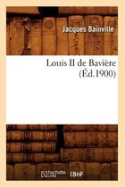 Histoire- Louis II de Bavi�re (�d.1900)
