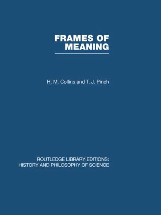 Frames of Meaning 9780415474566 H M & T J Collins & Pinch Boeken