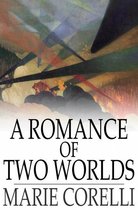 A Romance of Two Worlds