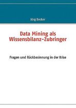 Data Mining als Wissensbilanz-Zubringer