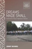 ASAO Studies in Pacific Anthropology 9 - Dreams Made Small