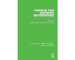 Routledge Library Editions: Small Business- Finance for Growing Enterprises