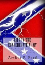 Life in the Confederate Army