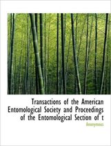 Transactions of the American Entomological Society and Proceedings of the Entomological Section of T