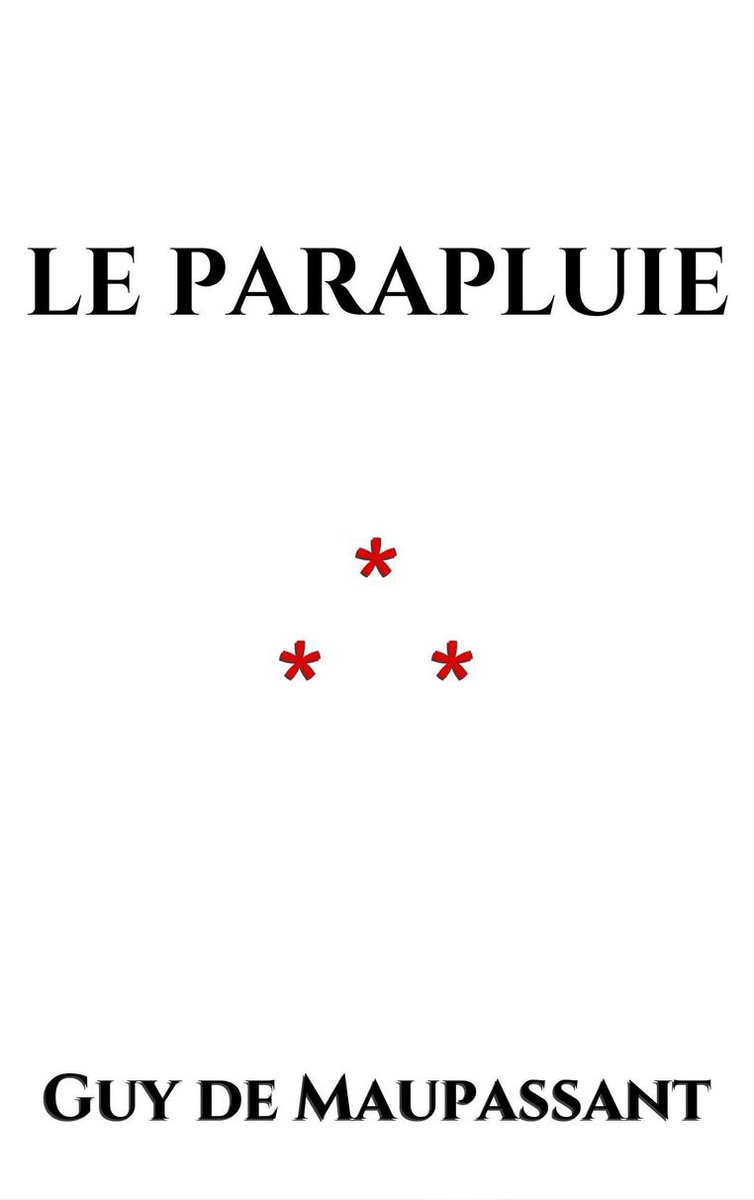 Le Parapluie (ebook), Guy de Maupassant | 1230000308069 | Livres | bol.com